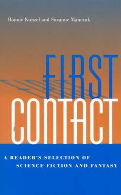 First Contact(English, Paperback, Kunzel Bonnie)