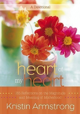 Heart of My Heart(English, Hardcover, Armstrong Kristin)