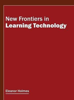 New Frontiers in Learning Technology(English, Hardcover, unknown)