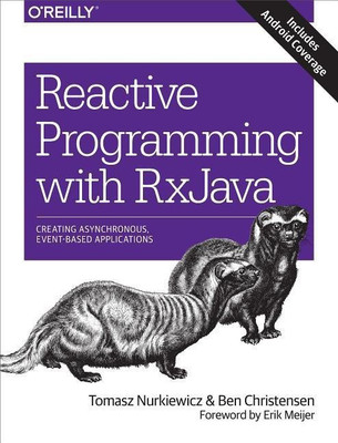 Reactive Programming with RxJava(English, Paperback, Nurkiewicz Tomasz)