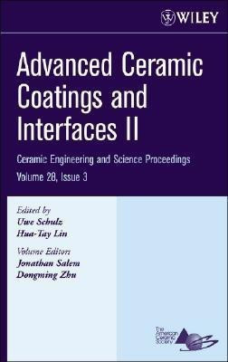 Advanced Ceramic Coatings and Interfaces II, Volume 28, Issue 3(English, Hardcover, unknown)