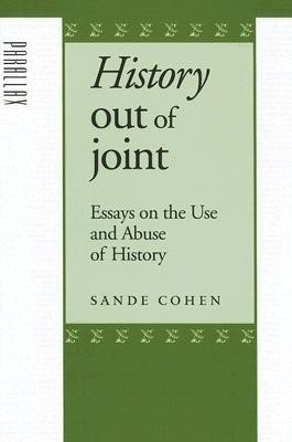History Out of Joint(English, Hardcover, Cohen Sande)