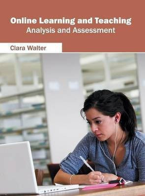 Online Learning and Teaching: Analysis and Assessment(English, Hardcover, unknown)