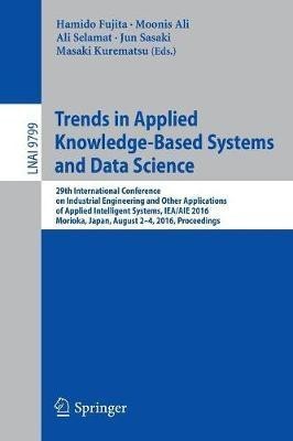 Trends in Applied Knowledge-Based Systems and Data Science(English, Paperback, unknown)
