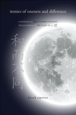 Ironies of Oneness and Difference(English, Hardcover, Ziporyn Brook)