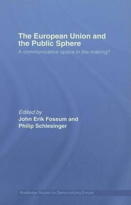 The European Union and the Public Sphere(English, Electronic book text, Fossum John Erik)