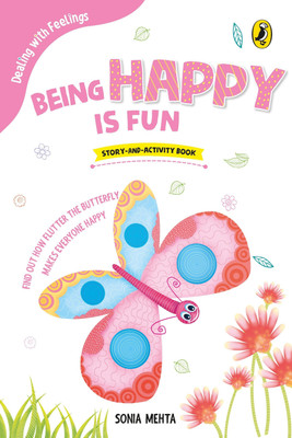 Being Happy Is Fun (Dealing with Feelings)(English, Paperback, Mehta Sonia)