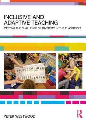 Inclusive and Adaptive Teaching(English, Paperback, Westwood Peter)