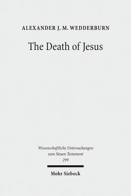 The Death of Jesus(English, Hardcover, Wedderburn Alexander J.M.)