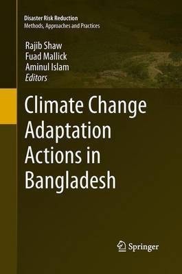 Climate Change Adaptation Actions in Bangladesh(English, Paperback, unknown)