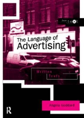 The Language of Advertising(English, Paperback, Goddard Angela)