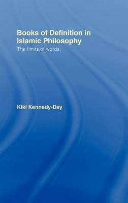 Books of Definition in Islamic Philosophy(English, Electronic book text, Kennedy-Day Kiki)