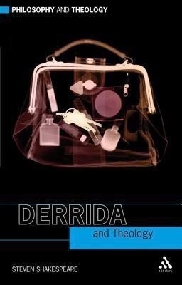 Derrida and Theology(English, Hardcover, Shakespeare Steven Rev'd Dr)