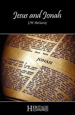 Jesus and Jonah(English, Paperback, McGarvey J. W.)
