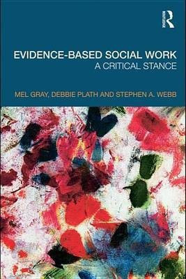 Evidence-Based Social Work(English, Electronic book text, Gray Mel)