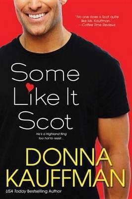 Some Like It Scot(English, Electronic book text, Kauffman Donna)