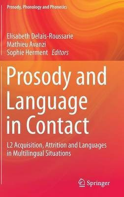 Prosody and Language in Contact(English, Hardcover, unknown)