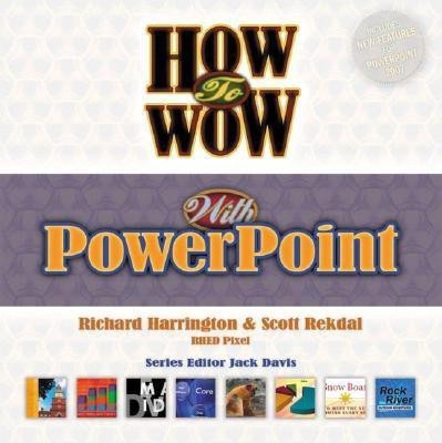 How to Wow with PowerPoint(English, Mixed media product, Rekdal Scott)