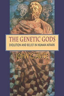 The Genetic Gods  - Evolution and Belief in Human Affairs(English, Paperback, Avise John C.)