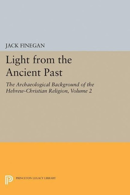 Light from the Ancient Past, Vol. 2(English, Paperback, Finegan Jack)