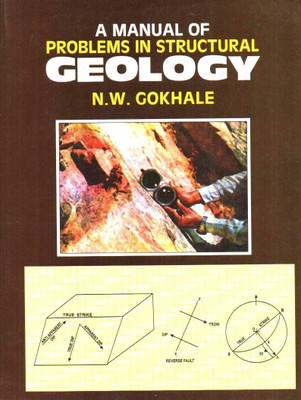 Manual of Problems Structural Geology(English, Paperback, Gokhale N.W.)