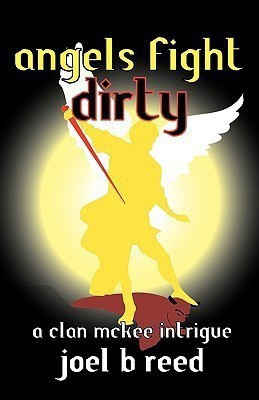 Angels Fight Dirty(English, Paperback, Reed Joel B)