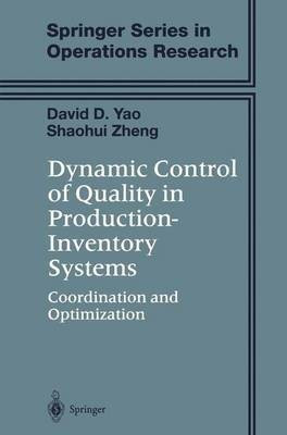 Dynamic Control of Quality in Production-Inventory Systems(English, Electronic book text, Yao David D.)