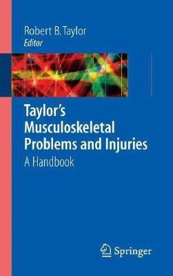 Taylor's Musculoskeletal Problems and Injuries(English, Paperback, unknown)