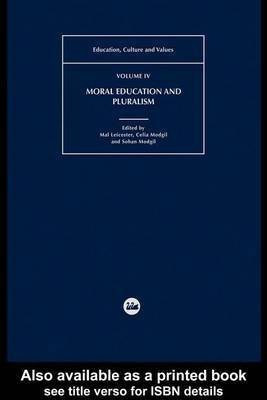 Moral Education and Pluralism(English, Electronic book text, Leicester Mal Professor)