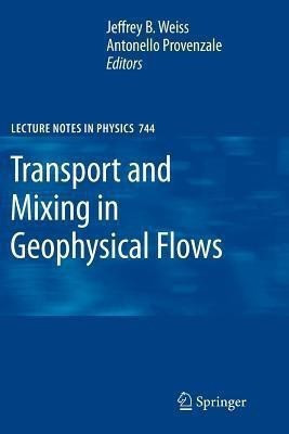 Transport and Mixing in Geophysical Flows(English, Paperback, unknown)