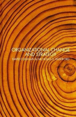 Organizational Change and Strategy(English, Hardcover, Coghlan David)