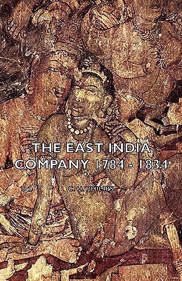 The East India Company 1784 - 1834(English, Paperback, Philips C., H.)