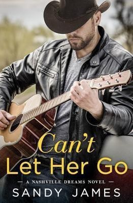 Can't Let Her Go(English, Paperback, James Sandy)