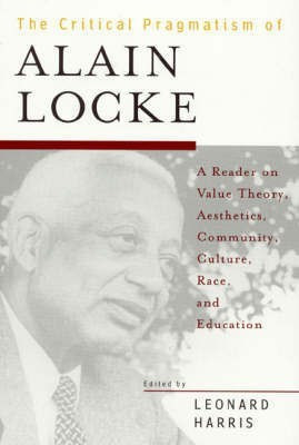 The Critical Pragmatism of Alain Locke(English, Paperback, unknown)
