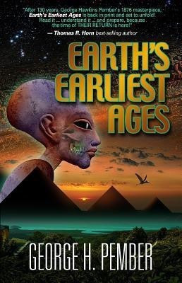Earth's Earliest Ages(English, Paperback, Pember George H)