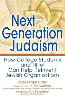 Next Generation Judaism(English, Paperback, Uram Rabbi Mike)
