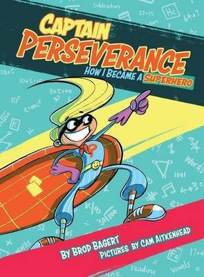 Captain Perseverance(English, Hardcover, Bagert Brod)