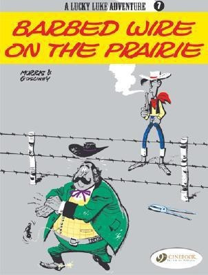 Lucky Luke 7 - Barbed Wire on the Prairie(English, Paperback, Morris, Goscinny)