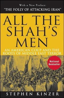 All the Shah's Men(English, Paperback, Kinzer Stephen)