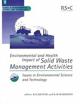 Environmental and Health Impact of Solid Waste Management Activities(English, Paperback, unknown)