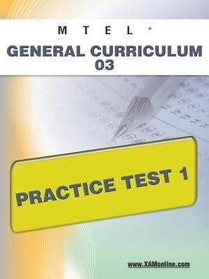MTEL General Curriculum 03 Practice Test 1(English, Paperback, Wynne Sharon A)