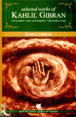 Selected Works of Kahlil Gibran(English, Paperback, Gibran Kahlil)