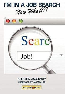 I'm in a Job Search--Now What???(English, Paperback, Jacoway Kristen)