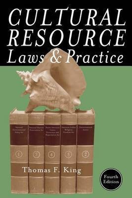 Cultural Resource Laws and Practice(English, Electronic book text, King Thomas F)