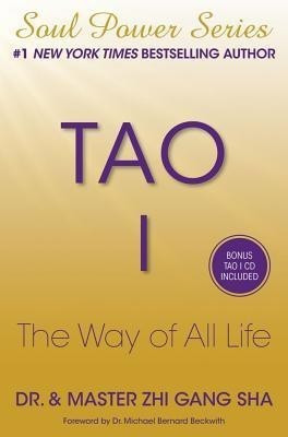 Tao I: The Way of All Life(English, Hardcover, Sha Zhi Gang)