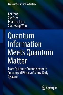 Quantum Information Meets Quantum Matter(English, Hardcover, Zeng Bei)