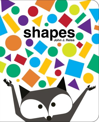 Shapes(English, Board book, Reiss John J.)