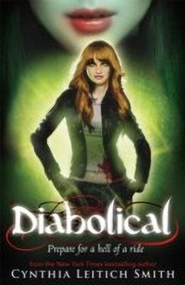 Diabolical(English, Paperback, Smith Cynthia Leitich)