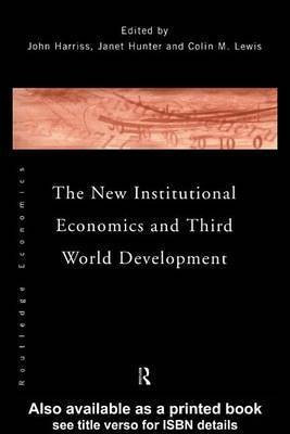The New Institutional Economics and Third World Development(English, Electronic book text, unknown)