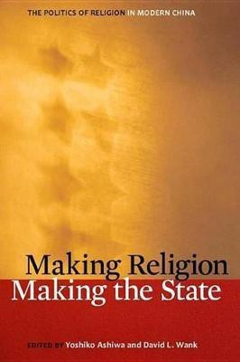 Making Religion, Making the State(English, Electronic book text, unknown)